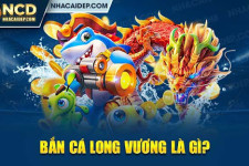 Bắn cá Long Vương - Tựa Game làm chao đảo cộng đồng game thủ
